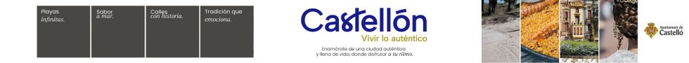 Castellón - vivir lo auténtico